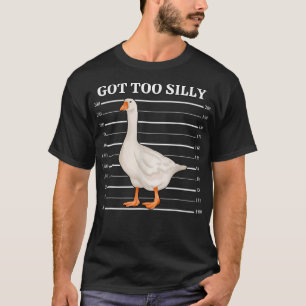 Gänse Got zu Albern Funny Albern Gänse Mugshot Mem T-Shirt
