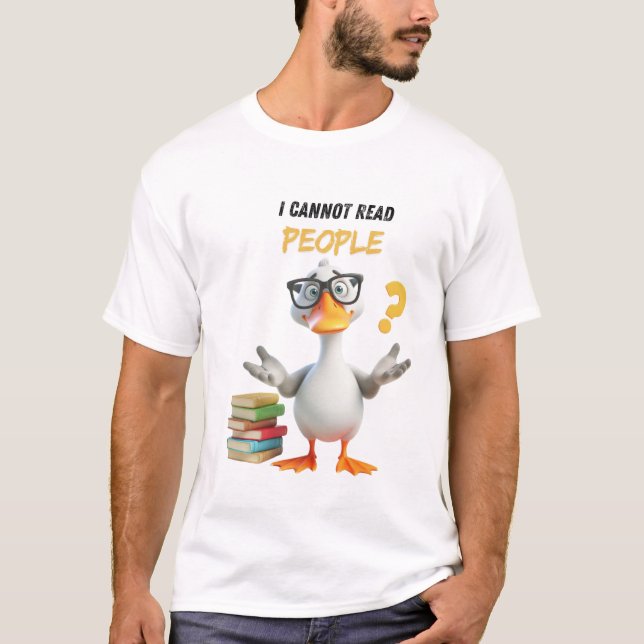 Gänse kann Menschen nicht lesen, niedliches Design T-Shirt (Vorderseite)