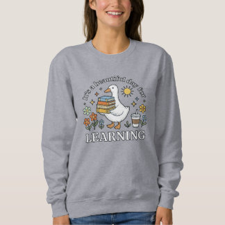 Gänse-Lern-Sweatshirt, Lehrer Rückkehr zur Schule Sweatshirt