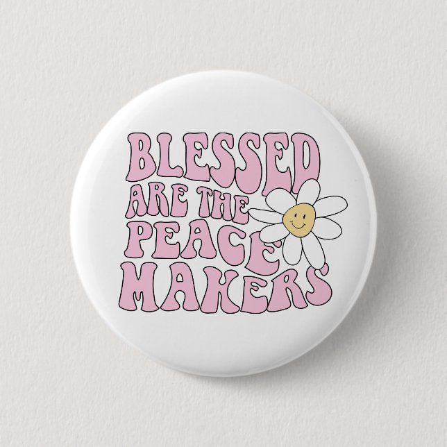 Gänseblümchen und Friedensstifter Slogan Button (Vorderseite)