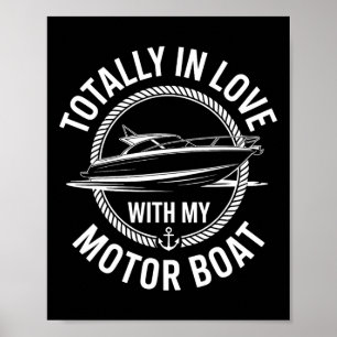 Ganz in Liebe mit meinem Motorbootführer Poster