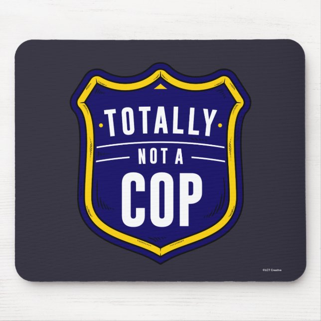 Ganz kein Polizist Mousepad (Vorne)