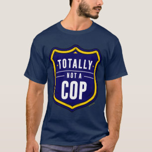 Ganz kein Polizist T-Shirt