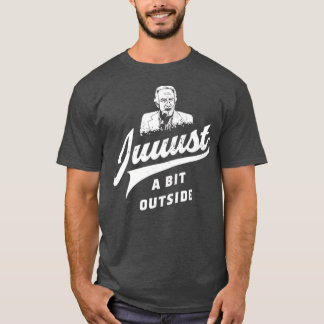 Ganz knapp außerhalb T-Shirt