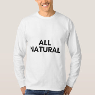 ganz natürlich T-Shirt
