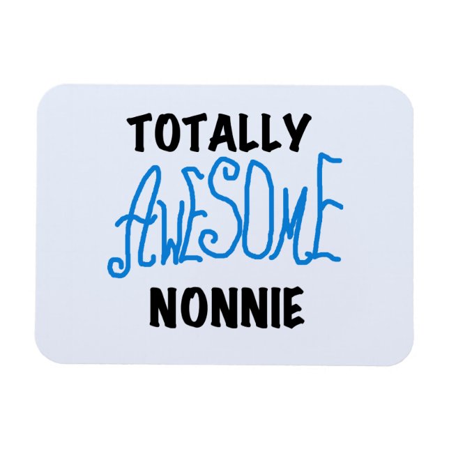 Ganz Phantastische Nonnie Blue Text Tshirts und Ge Magnet (Horizontal)