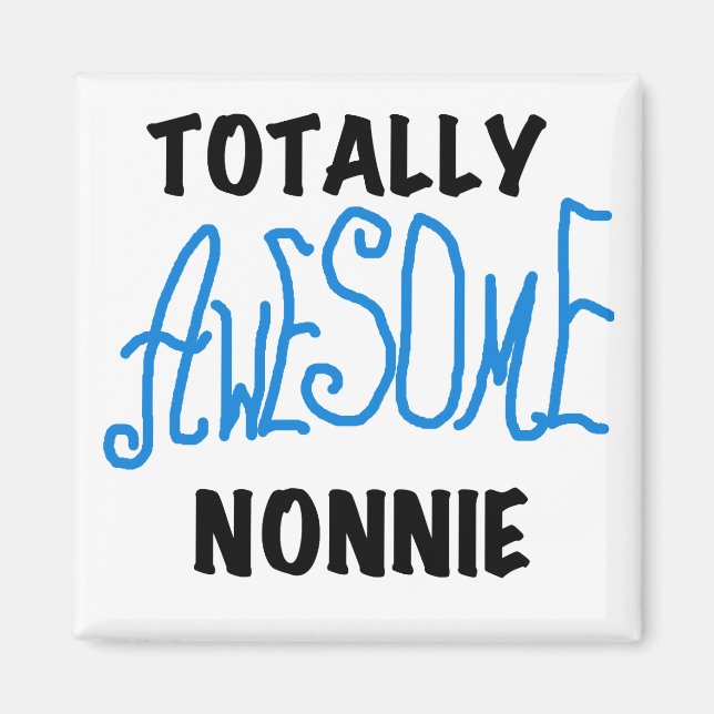 Ganz Phantastische Nonnie Blue Text Tshirts und Ge Magnet (Vorne)