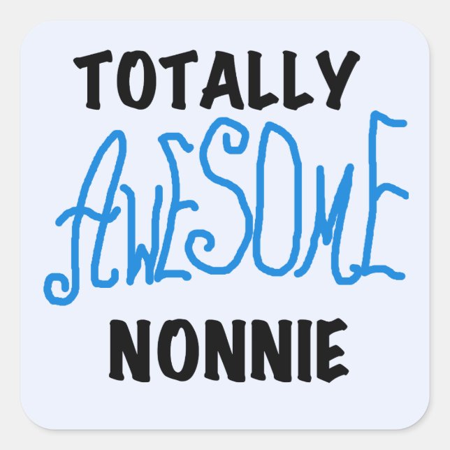 Ganz Phantastische Nonnie Blue Text Tshirts und Ge Quadratischer Aufkleber (Vorderseite)