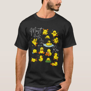 Ganz Sicherlich Nicht Alle In Einer Reihe Entenlie T-Shirt