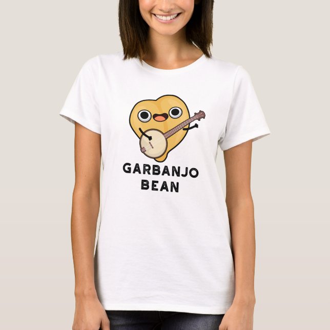 Gar-banjo Bean Funny Garbanzo Banjo Pun T-Shirt (Vorderseite)