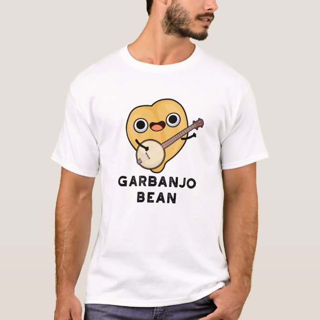 Gar-banjo Bean Funny Garbanzo Banjo Pun T-Shirt (Vorderseite)