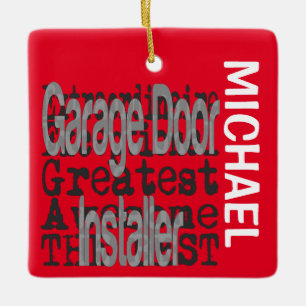 Garage Door Installer Extraordinaire CUSTOM Keramikornament