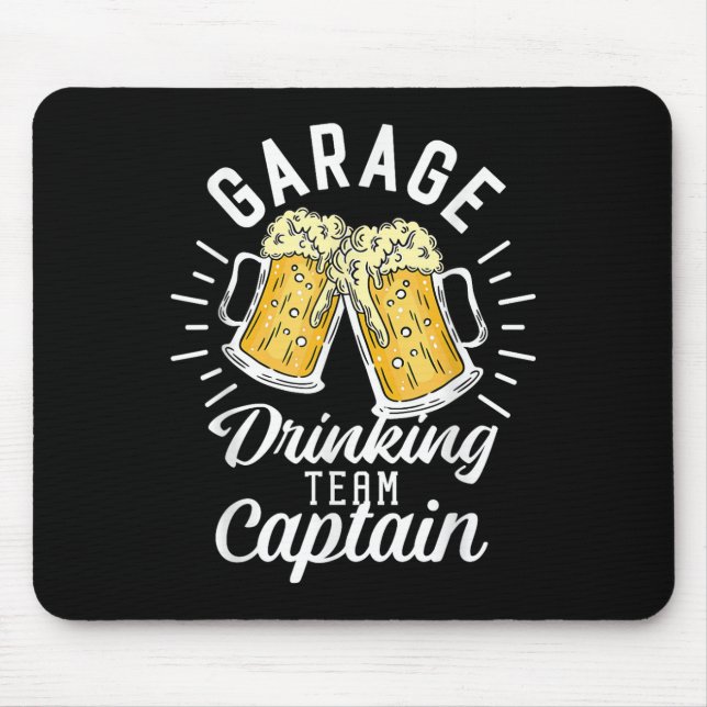 Garage Drink Team Kapitän Funny Beer Drinken P Mousepad (Vorne)