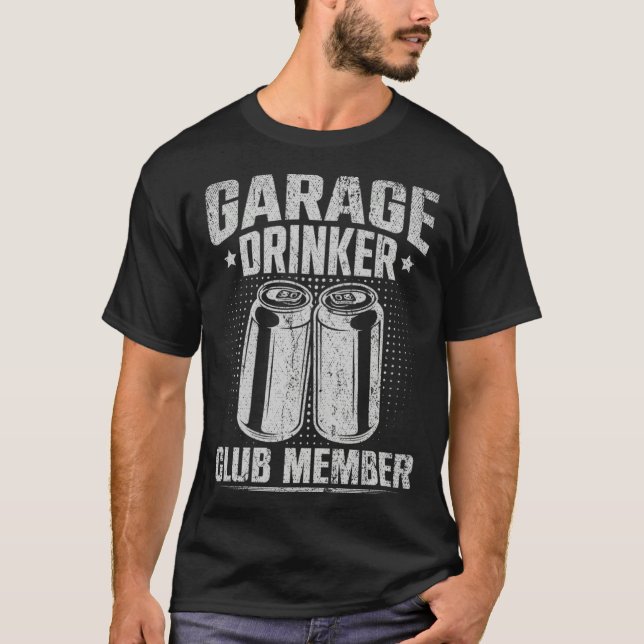 Garage drinker workshop team neighbours team  1 T-Shirt (Vorderseite)