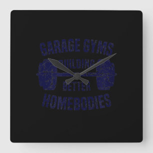 Garage Gyms Building Better Homebodies Barbell Gym Quadratische Wanduhr