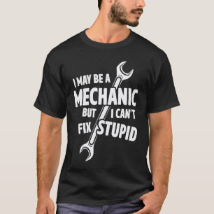 Garage Ich mag ein Mechaniker sein, aber ich kann T-Shirt