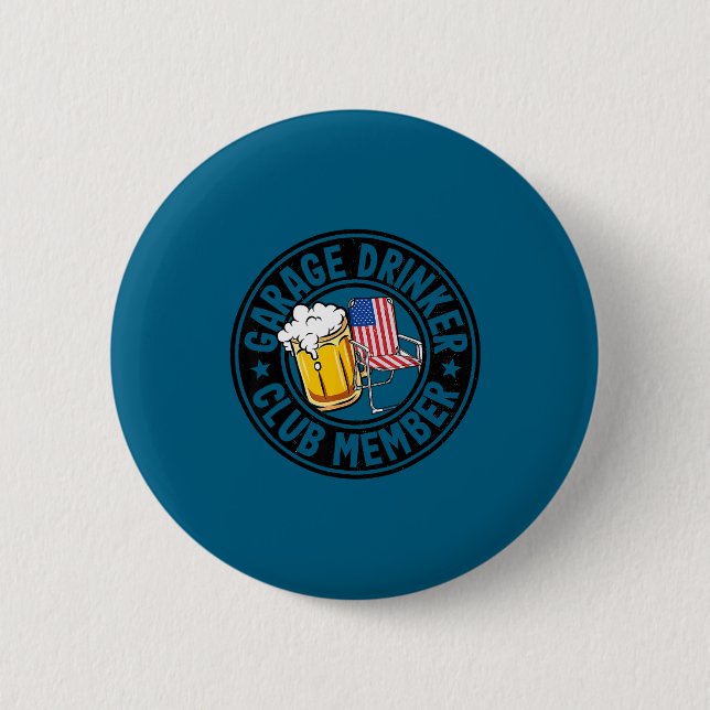 Garage Retro Trinker Club Mitglied Grafik Kunst Button (Vorderseite)