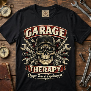 Garage-Therapie Billiger Als Ein Psychologe Vintag T-Shirt