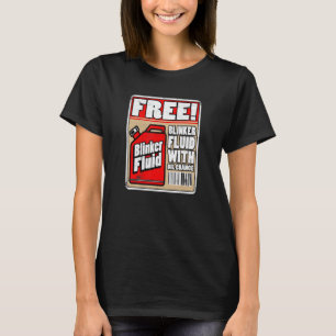 Garagen Kostenlose Blinkerflüssigkeit Lustiger Mec T-Shirt