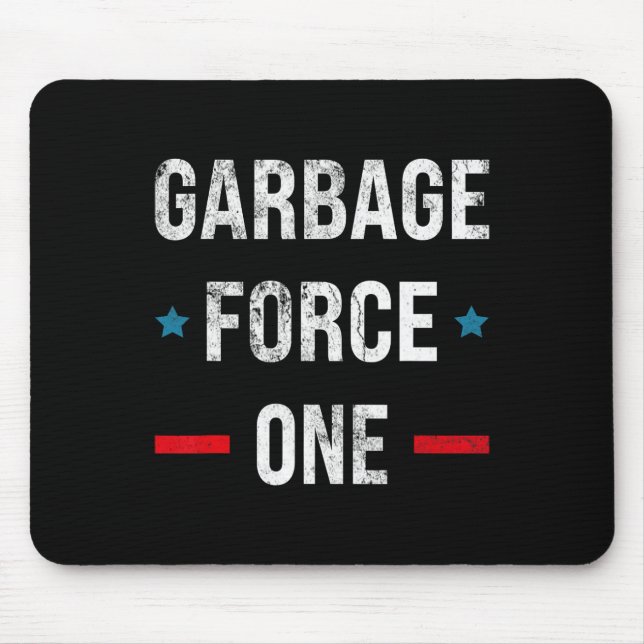 Garbage Force One Trump Funny Mousepad (Vorne)