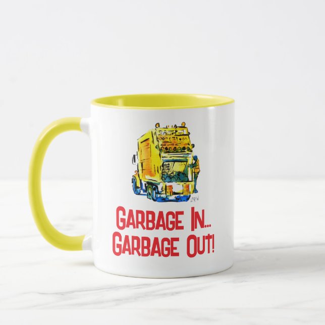 Garbage In . . . Garbage Out! Birthday Picture Tasse (Links)