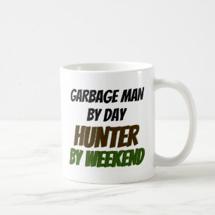 Garbage Man by Day Hunter by Weekend Tasse
