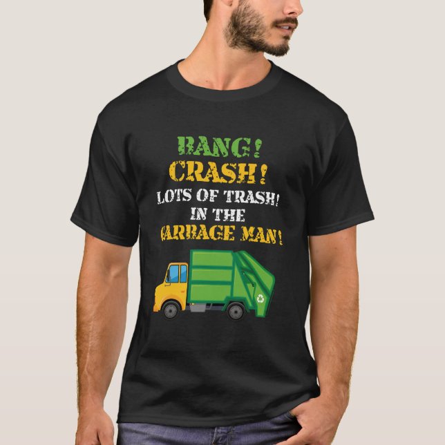 Garbage Man Costume Garbage Trucks T-Shirt (Vorderseite)