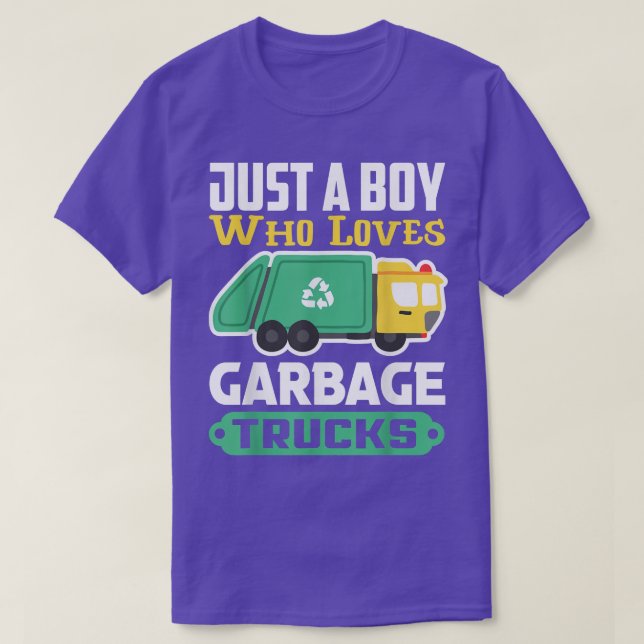 Garbage Recycling Truck Just A Boy Who Loves Garba T-Shirt (Design vorne)