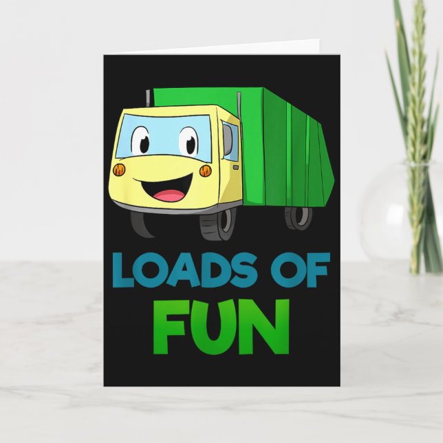 Garbage Smiling Truck Loads Of Fun Recycling Day D Karte (Vorderseite)