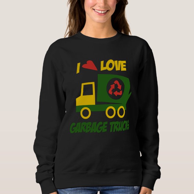 Garbage Truck Recycle Bins Junk Dumpster Rubbish L Sweatshirt (Vorderseite)