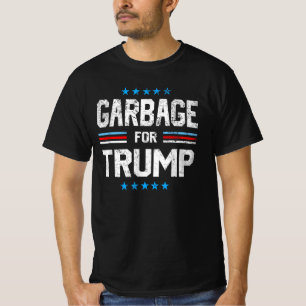 Garbage Trump macht amerikanischen Müll wieder gro T-Shirt