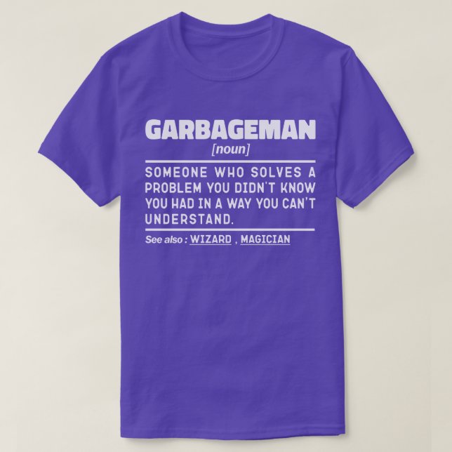 Garbageman Noun Definition Abfallsammler Cool T-Shirt (Design vorne)