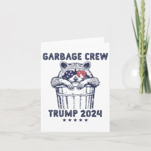 Garbyge Crew wählen Trump 2024 Funny Republian Rac Karte