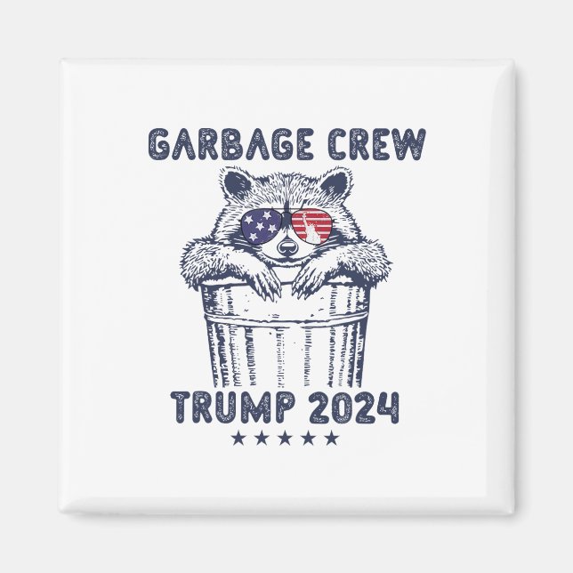 Garbyge Crew wählen Trump 2024 Funny Republian Rac Magnet (Vorne)