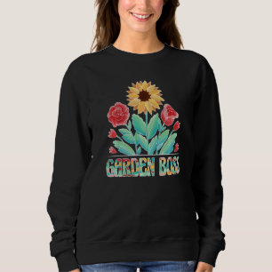Garden Boss Gardener Garening Sweatshirt