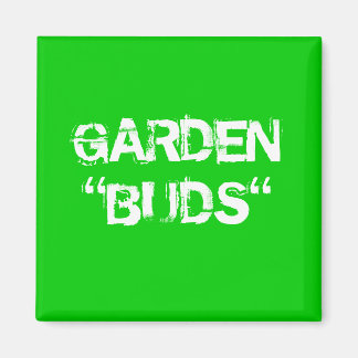 GARDEN BUDS MAGNET