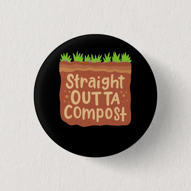 Garden Compost Geschenk Button (Vorderseite)