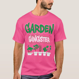 Garden Gangster Funny Herb Garening T-Shirt
