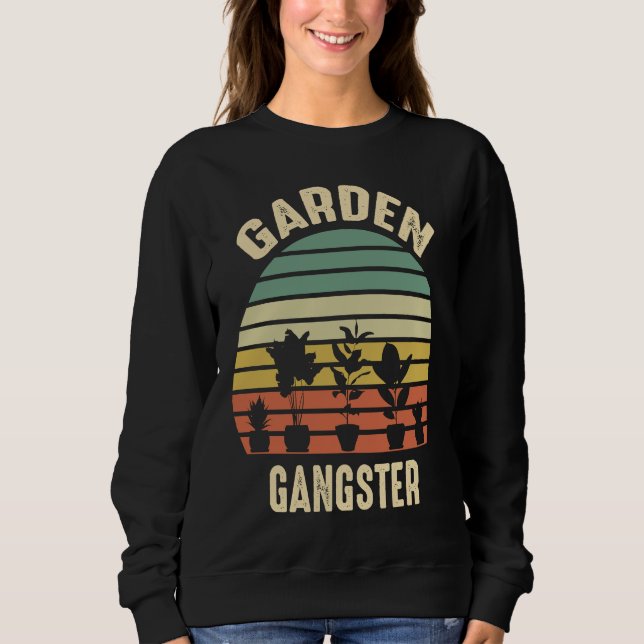 Garden Gangster Retro Vintage  Gardening Sweatshirt (Vorderseite)