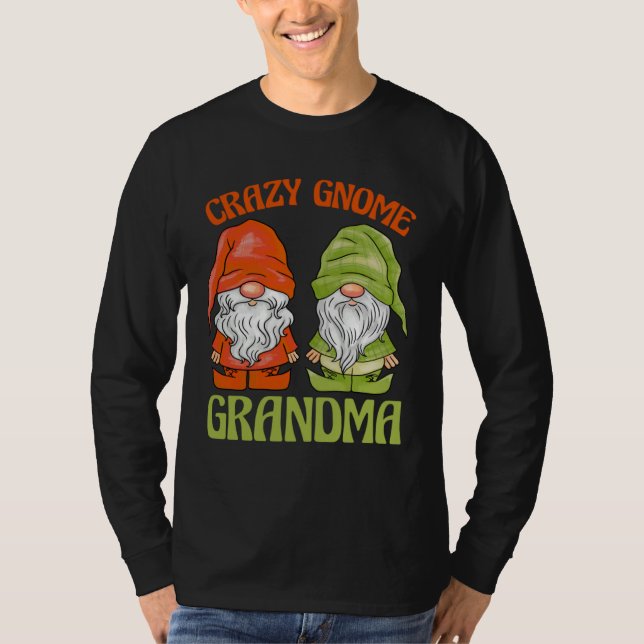 Garden Gnome Crazy Gnome Grandma T-Shirt (Vorderseite)