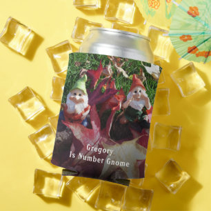 Garden Gnomes Sie sind Nummer gewinnt Name Fall hi Dosenkühler