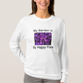 Garden ist My Happy Place Lila Blume T-Shirt
