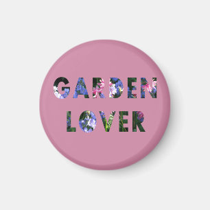 Garden Lover Floral Text auf beliebiger Farbe Magnet
