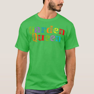 Garden Queen T-Shirt