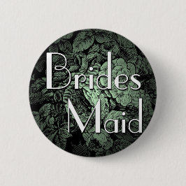 Garden Wedding Button: Bridesmaid Button