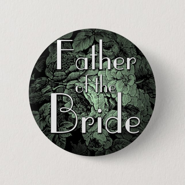 Garden Wedding Button: Vater der Braut Button (Vorderseite)