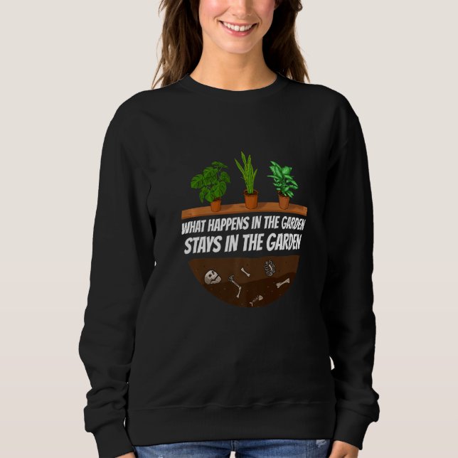 Gardener  Gardening  3 Sweatshirt (Vorderseite)