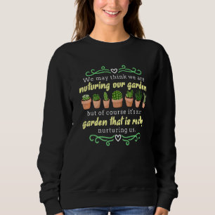 Gardener Pflanze Garden Hobby Gardener Garening Nu Sweatshirt