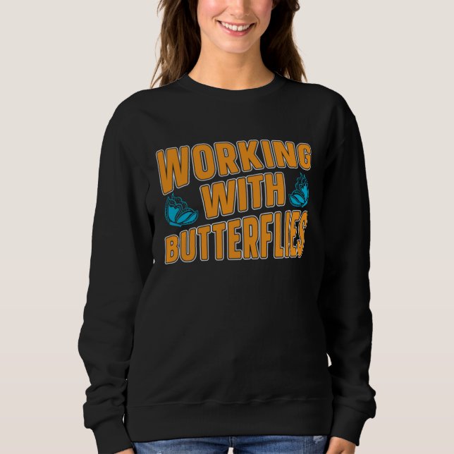 Gardener Plants Flowers  Garden Gardening Butterfl Sweatshirt (Vorderseite)