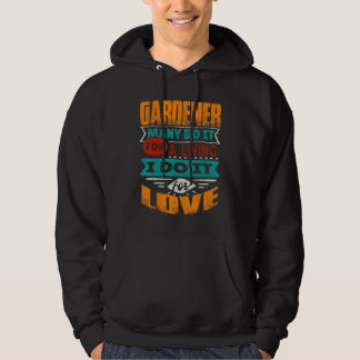 Gardener Zitat Ich bin Echokardiograf für Liebe Hoodie